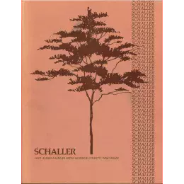 Schaller Family History and Allied Families from Monroe County, WI