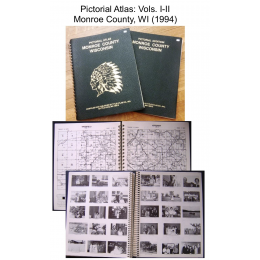 Pictorial Atlas of Monroe County, WI: Volumes I & II (1994)