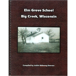 Elm Grove School, Big Creek, Wisconsin