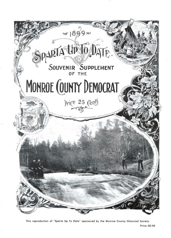 Sparta Up To Date: A Souvenir Supplement of the Monroe County Democrat, 1899