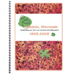 Oakdale, WI Sesquicentennial Book