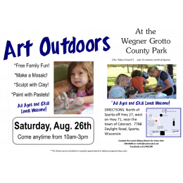 "Art Outdoors" Event At Wegner Grotto, Sat. Aug 26 10-3