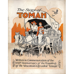 The Story of Tomah Centennial Book, 1855-1955