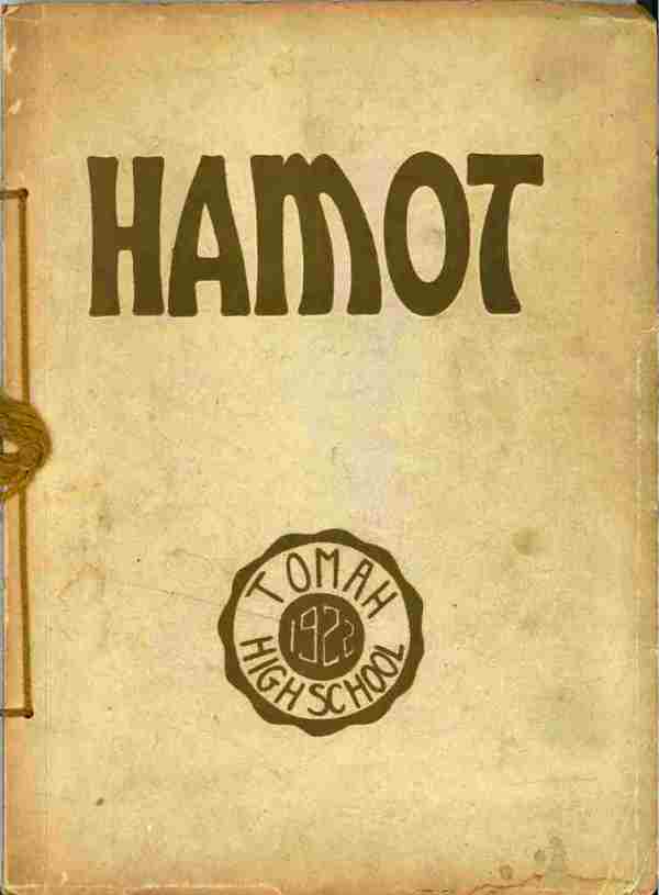 1922 &ldquo;Hamot&rdquo; Yearbook (Tomah High School)