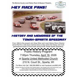 Tomah-Sparta Speedway Topic of April 16th History Room Program