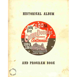 Camp Douglas Centennial Book, 1864-1964