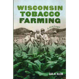 Wisconsin Tobacco Farming