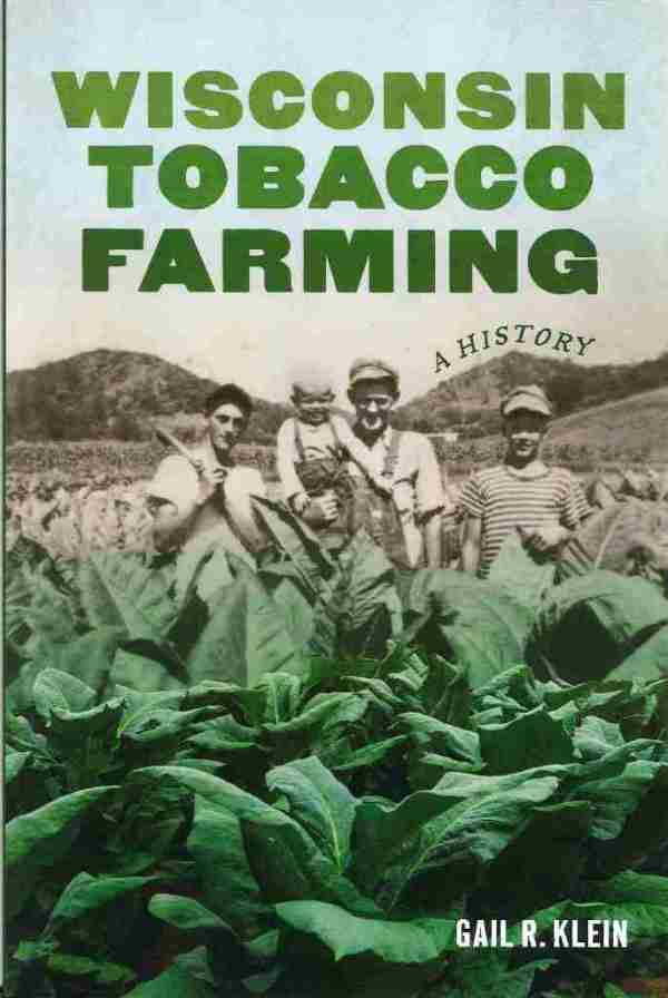 Wisconsin Tobacco Farming